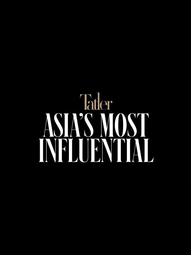 Tatler Asia’s Most Influential title card.
