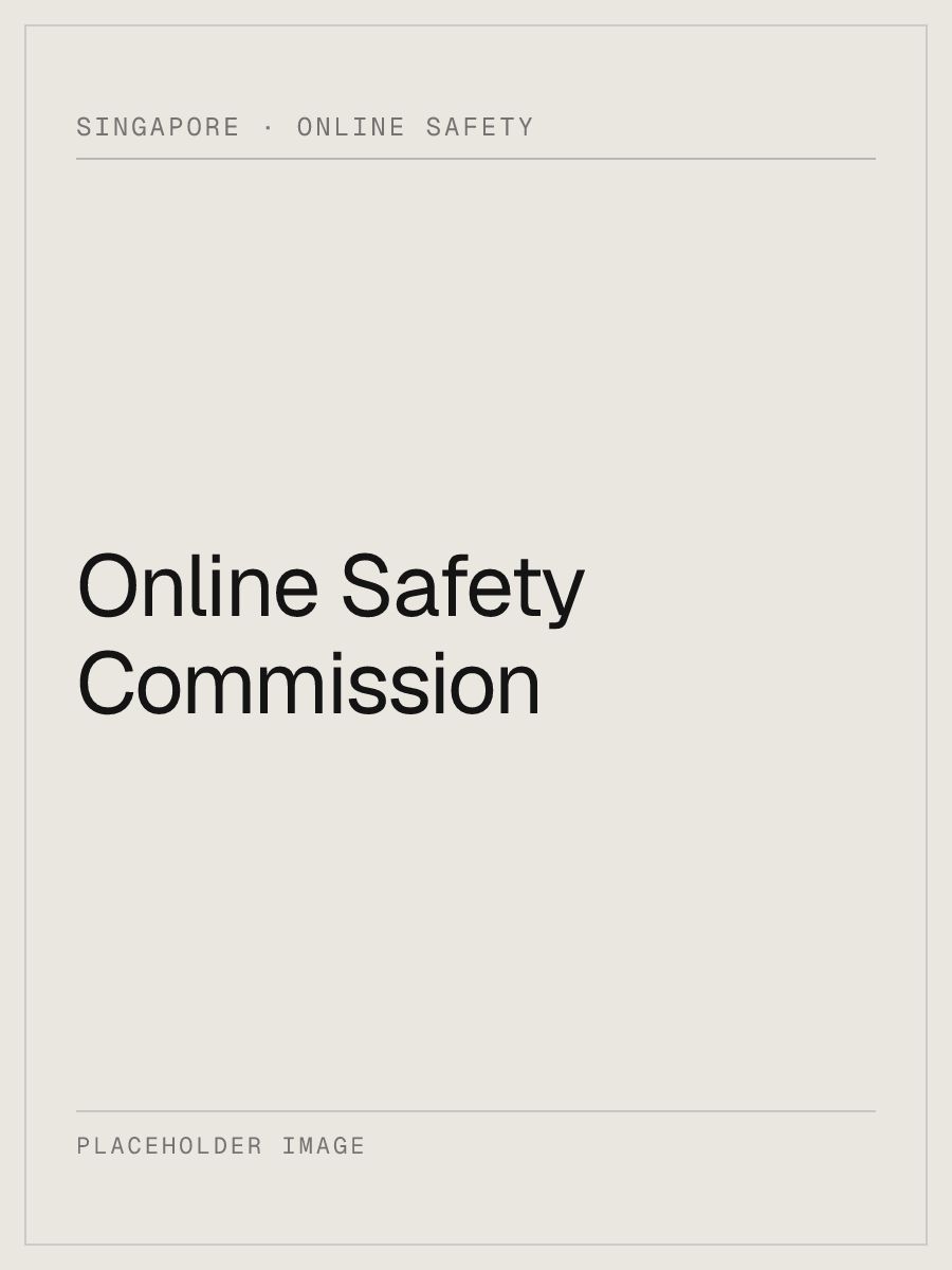 Placeholder art for the launch of Singapore’s Online Safety Commission.